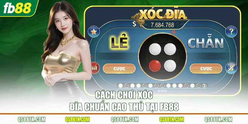 Cách chơi Xóc Đĩa chuẩn cao thủ tại FB88
