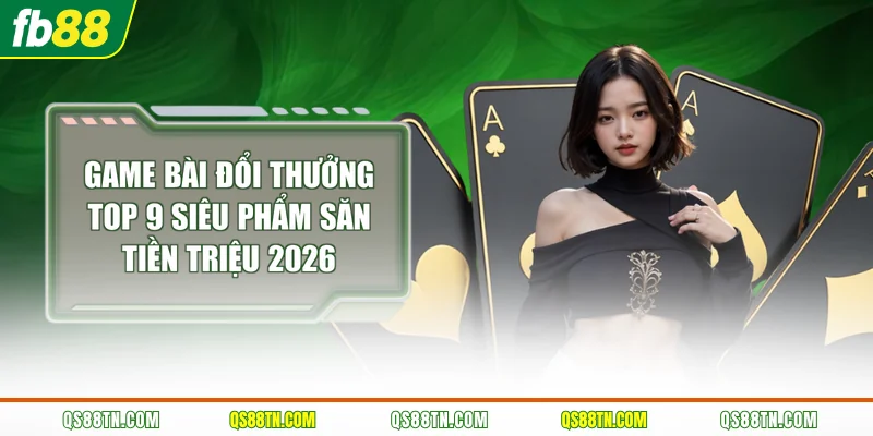Game Bài Đổi Thưởng